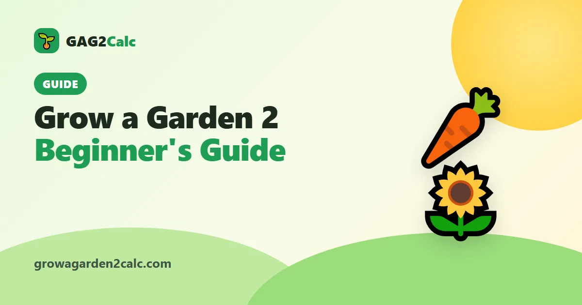 Grow a Garden 2 Beginner's Guide: Tips to Start Strong