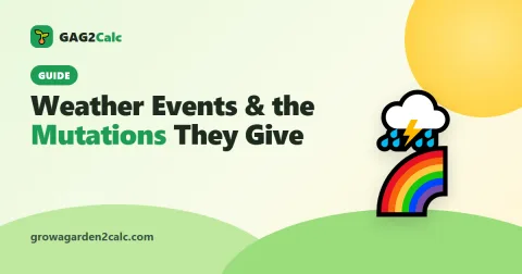 Grow a Garden 2 Weather Events and the Mutations They Give